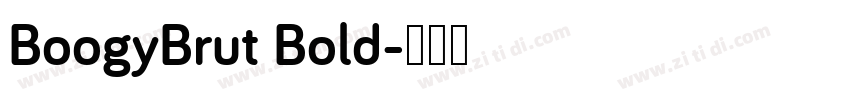 BoogyBrut Bold字体转换